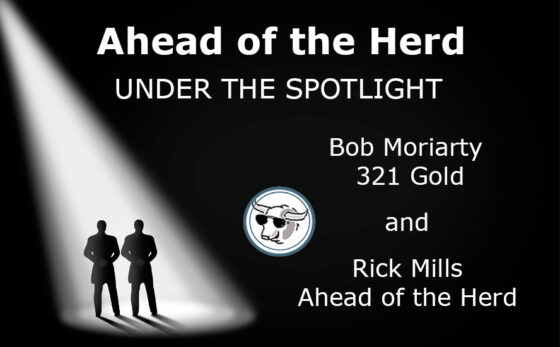 Buying Fear Selling Greed & Knocking it out of the Park – Bob Moriarty & Rick Mills